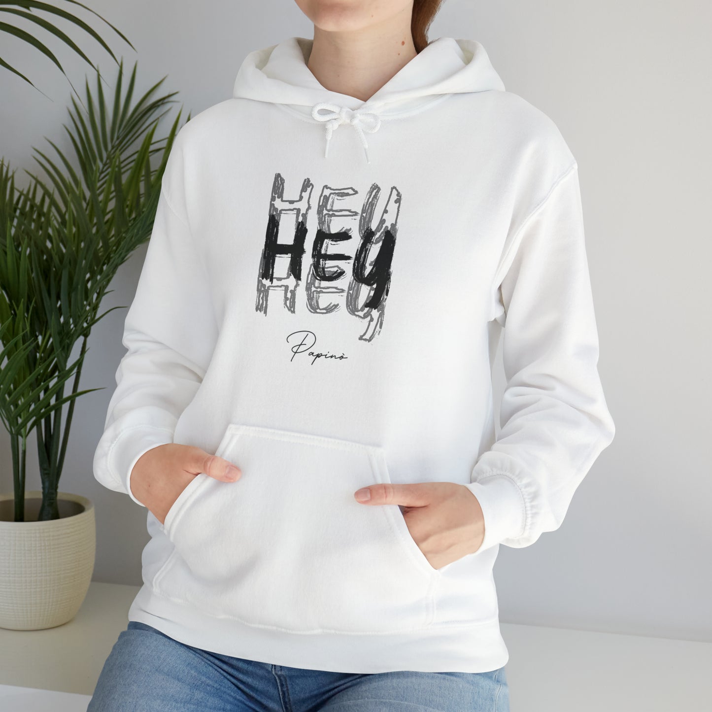 Hoodie Hey Hey Hey